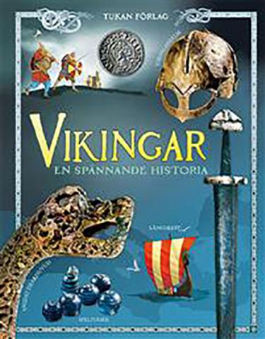 Vikingar: En spännande historia