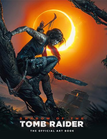 Shadow of the Tomb Raider The Official Artbook