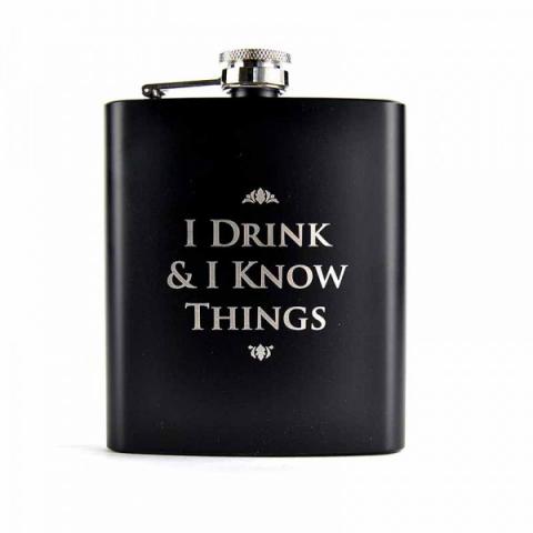 Hip Flask: I Drink & I Know Things