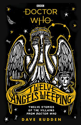 Twelve Angels Weeping: Twelve Stories of the Villains