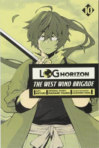 Log Horizon West Wind Brigade Vol 10