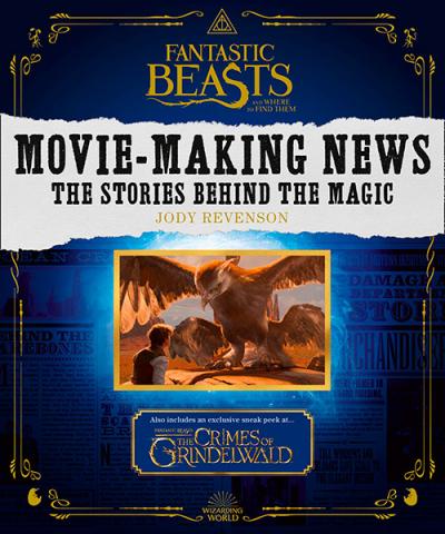 Fantastic Beasts: The Crimes of Grindelwald: Movie-Making News