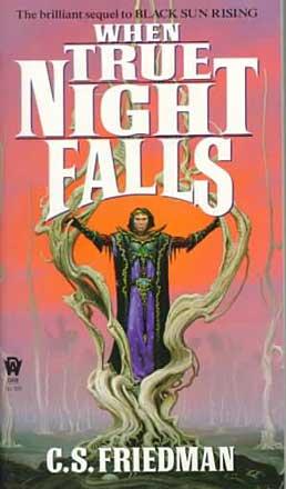 When True Night Falls When True Night Falls