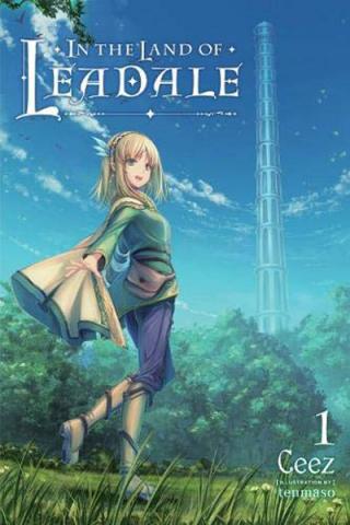 In the Land of Leadale Light Novel Vol 1 In the Land of Leadale Light Novel Vol 1
