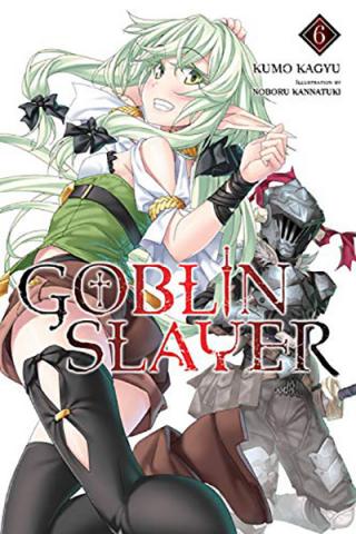 Goblin Slayer Light Novel 6