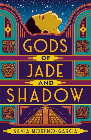 Gods of Jade and Shadow Gods of Jade and Shadow