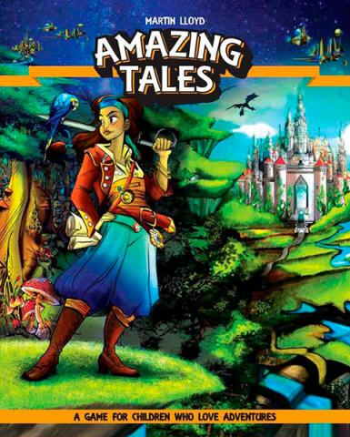 Amazing Tales - A Game for Children Who Love Adventure.