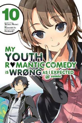 My Youth Romantic Comedy is Wrong as I Expected Vol 10