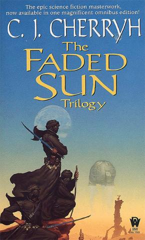 The Faded Sun Trilogy The Faded Sun Trilogy