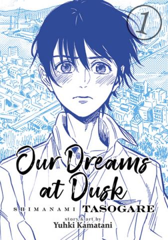 Our Dreams at Dusk: Shimanami Tasogare Vol 1