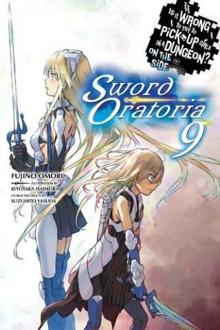 Is It Wrong To Try To Pick Up Girls in a Dungeon Sword Oratoria 9