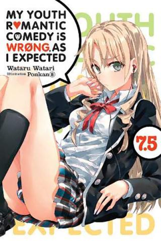 My Youth Romantic Comedy is Wrong as I Expected Novel 7.5