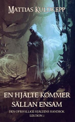 En hjälte kommer sällan ensam