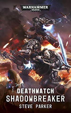 Deathwatch: Shadowbreaker