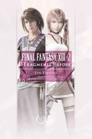 Final Fantasy XIII-2 Fragments Before Novel 1