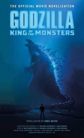 Godzilla: King of the Monsters The Official Movie Novelization