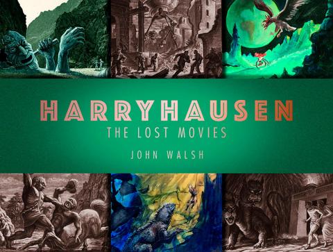 Harryhausen: The Lost Movies