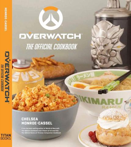 Overwatch: The Official Cookbook Overwatch: The Official Cookbook