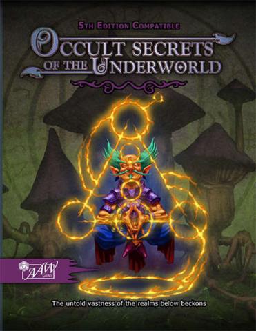 Occult Secrets of the Underworld (5th Edition)