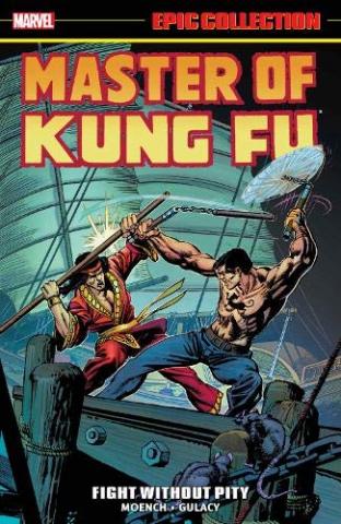 Master of Kung Fu Epic Collection: Fight Without Pity Master of Kung Fu Epic Collection: Fight Without Pity