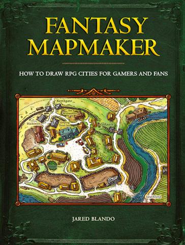Fantasy Mapmaker: How to Draw RPG Cities for Gamers and Fans Fantasy Mapmaker: How to Draw RPG Cities for Gamers and Fans