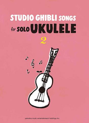 Studio Ghibli Songs for Solo Ukulele 2 (English) (Japansk)