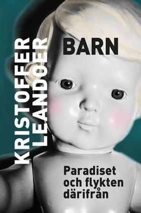 Barn: paradiset och flykten därifrån