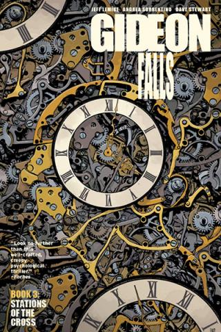 Gideon Falls Vol 3: Stations of the Cross Gideon Falls Vol 3: Stations of the Cross