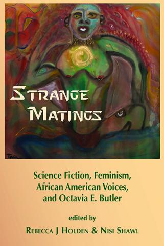 Strange Matings: SF, Feminism, African American Voices