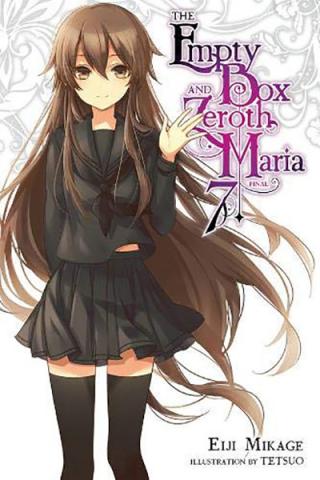 The Empty Box and Zeroth Maria Light Novel 7