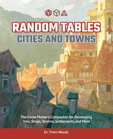 Random Tables: Cities and Towns Random Tables: Cities and Towns
