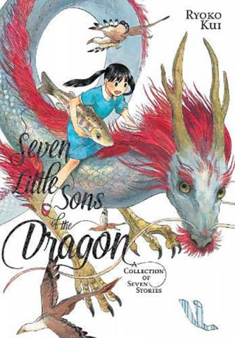 Seven Little Sons of the Dragon: A Collection of Seven Stories Seven Little Sons of the Dragon: A Collection of Seven Stories