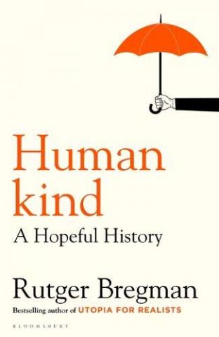 Humankind: A New History of Human Nature