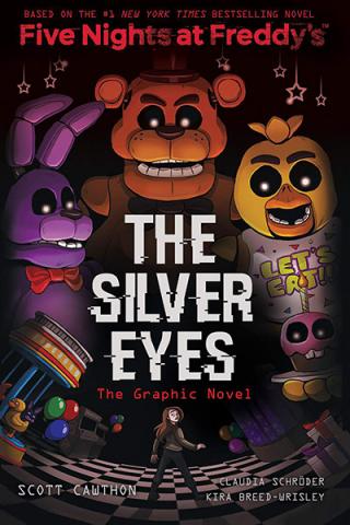 Five Nights at Freddy's: The Silver Eyes Graphic Novel