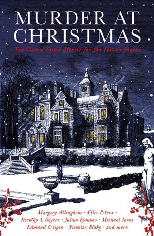 Murder at Christmas: 10 Classic Stories for the Festive Season