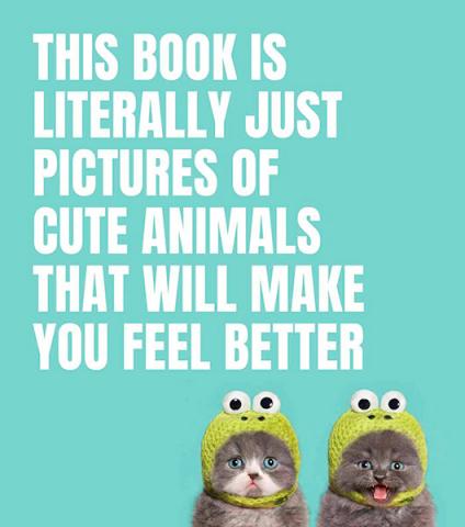 This Book Is Literally Just Pictures of Cute Animals