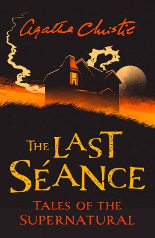 The Last Seance - Tales of the Supernatural