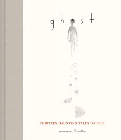 Ghost: Thirteen Haunting Tales to Tell