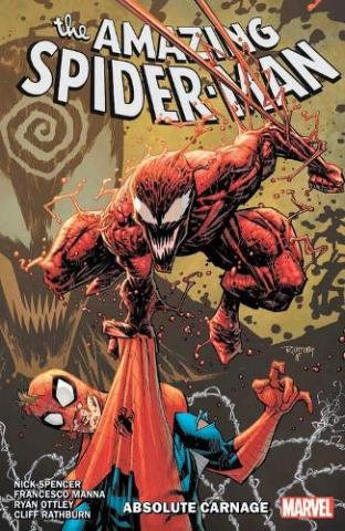 Amazing Spider-Man By Nick Spencer Vol 6: Absolute Carnage