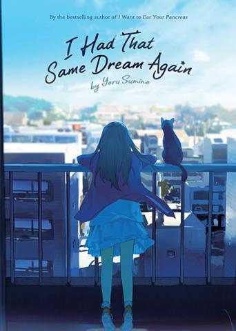 I Had That Same Dream Again Novel