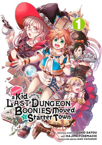 Suppose a Kid from the Last Dungeon Boonies Moved manga 1