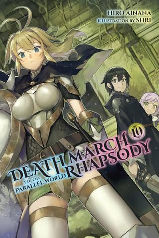 Death March to the Parallel World Rhapsody Light Novel 10