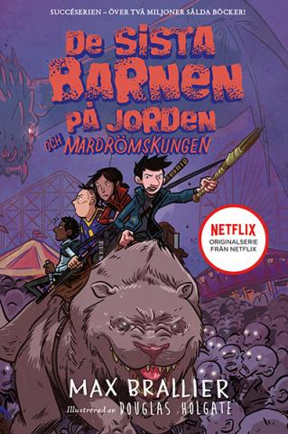 De Sista barnen på jorden och mardrömskungen