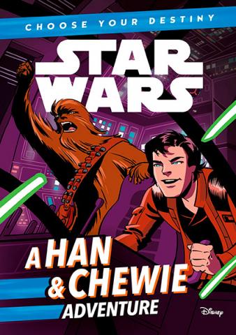 Choose Your Destiny: A Han & Chewie Adventure