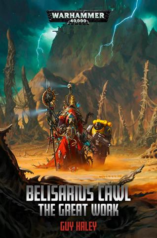 Belisarius Cawl: The Great Work