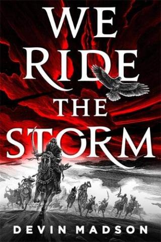 We Ride the Storm We Ride the Storm
