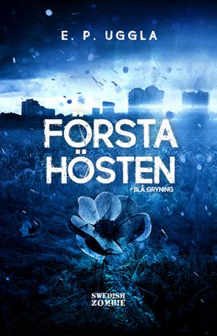 Första hösten - blå gryning Första hösten - blå gryning