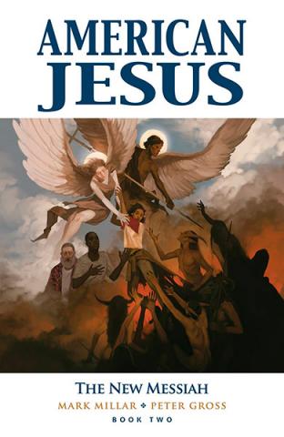 American Jesus Vol 2: The New Messiah