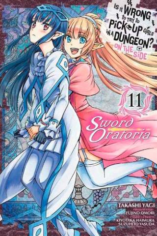Is it Wrong to Pick Up Girls Dungeon Sword Oratoria Vol 11