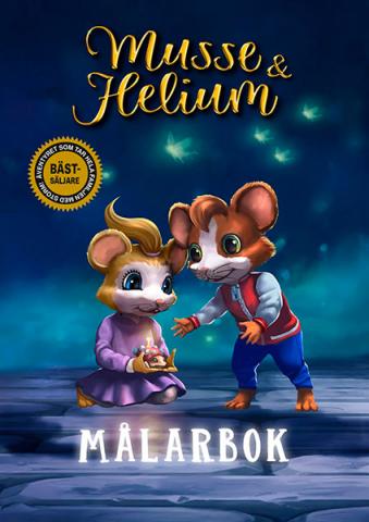 Musse & Helium Målarbok Musse & Helium Målarbok